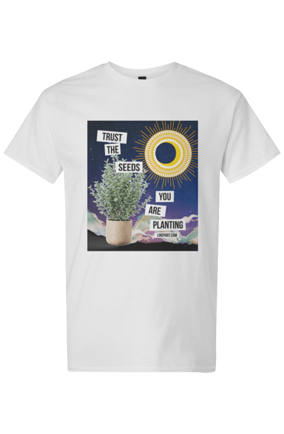 Trust Your Seeds T-Shirt
