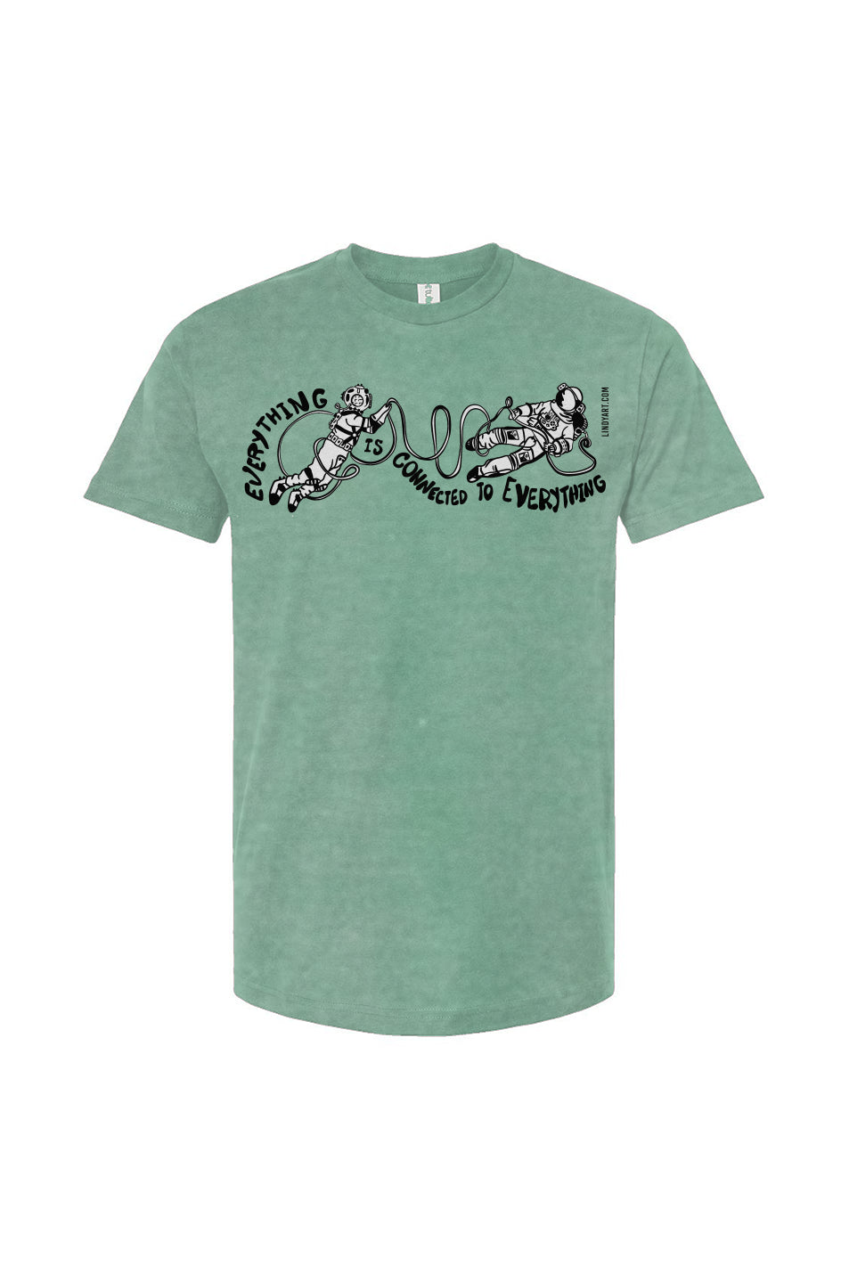 Everything is Connected to Everything Unisex T Shirt