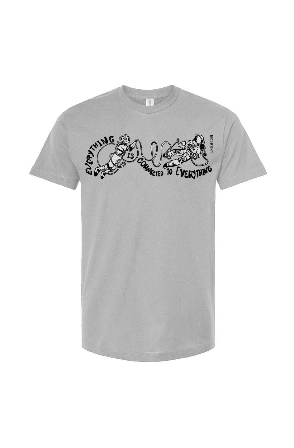 Everything is Connected to Everything Unisex T Shirt