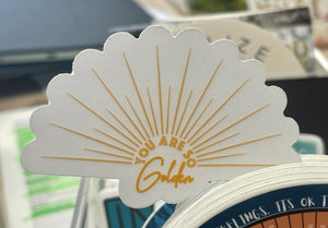 You are so golden