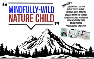 Mindfully-Wild Nature-Child