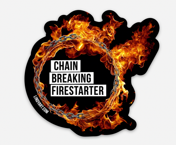Chainbreaking Firestarter